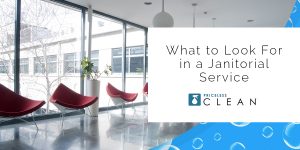 Feature_What to Look For in a Janitorial Service